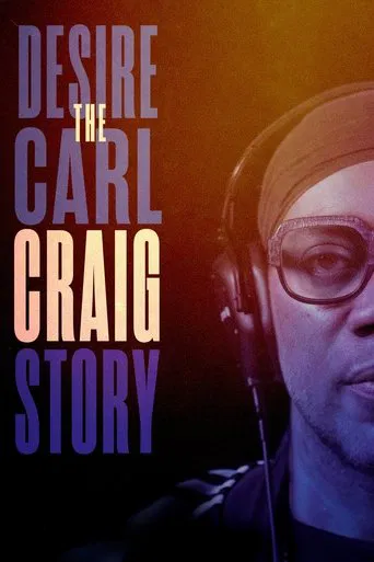 Desire The Carl Craig Story (2025)