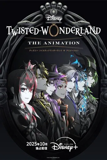 Disney Twisted Wonderland La Serie Animata (2025)
