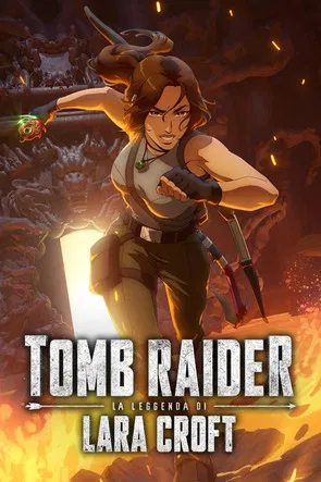 Tomb Raider La leggenda di Lara Croft (2024) 2° Stagione