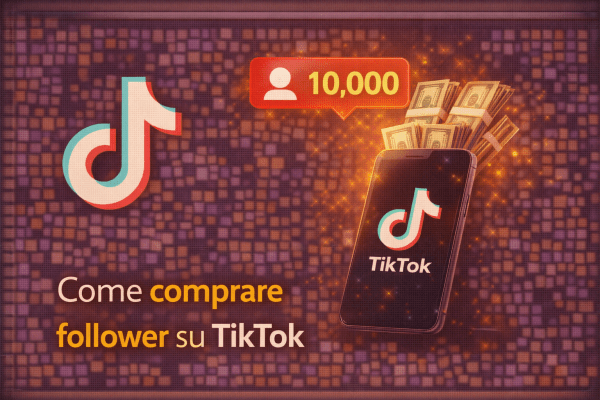 Come comprare follower su TikTok