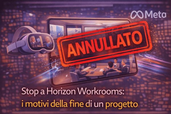 Stop a Horizon Workrooms perché il progetto di Meta non ha retto alla prova dei fatti