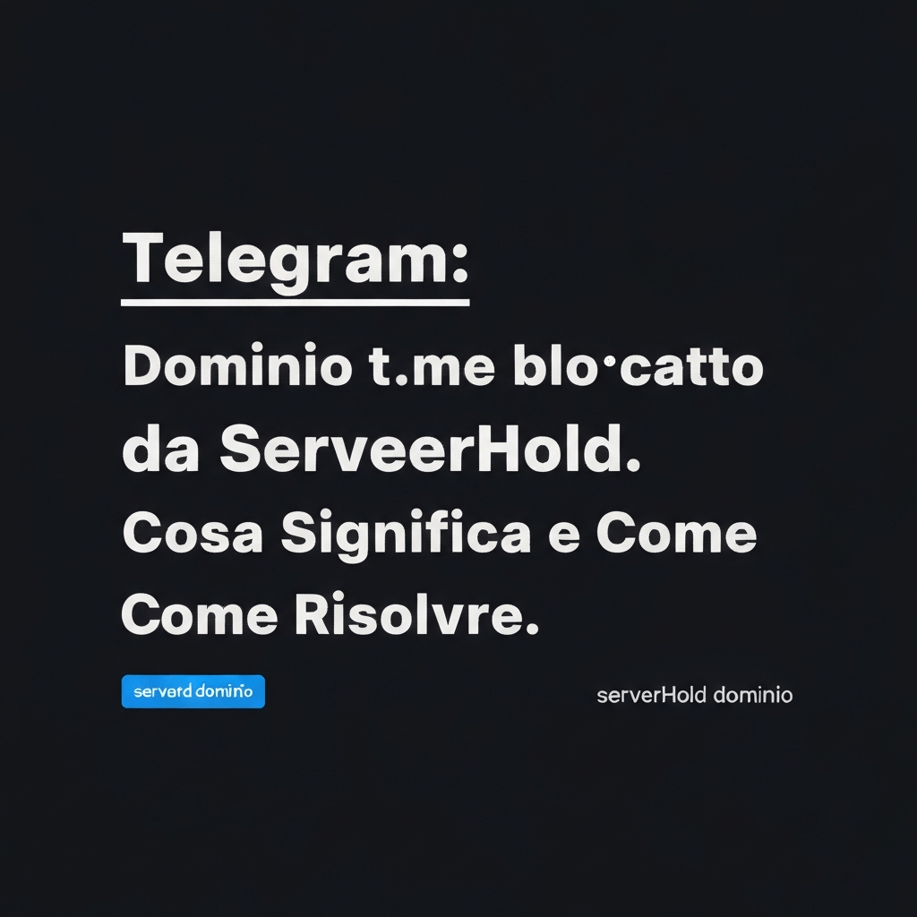 Telegram domain blocked by serverhold.